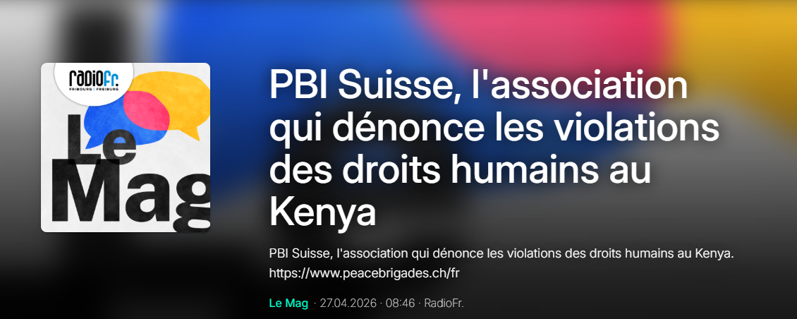 Kenya: PBI Suisse sur Radio Fribourg contre les violences policières