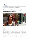Deterring attacks against land rights defenders in Guatemala